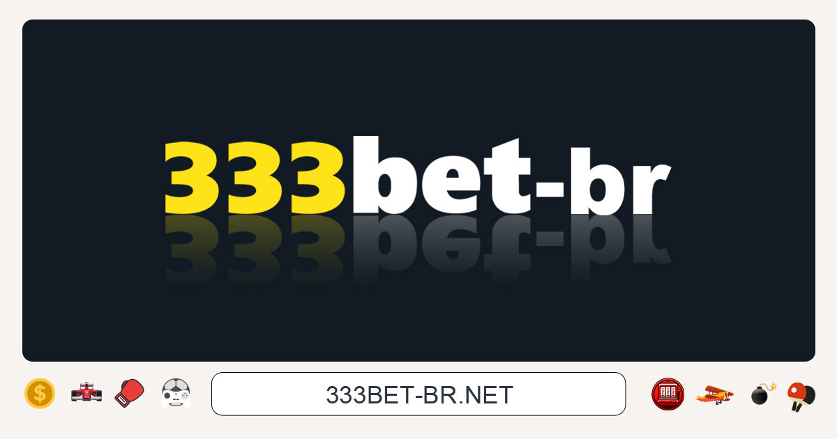 333bet - The Best and Trusted Brasil Online Casino